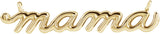 14K Yellow Gold 23x4.81 mm Petite Mama Script Necklace Center